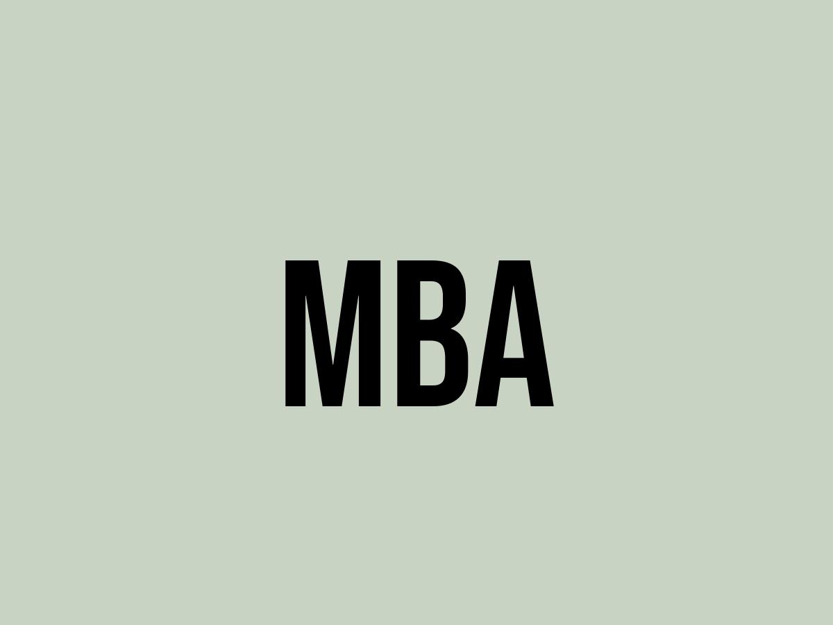 What Does Mba Mean? Meaning, Uses and More FluentSlang