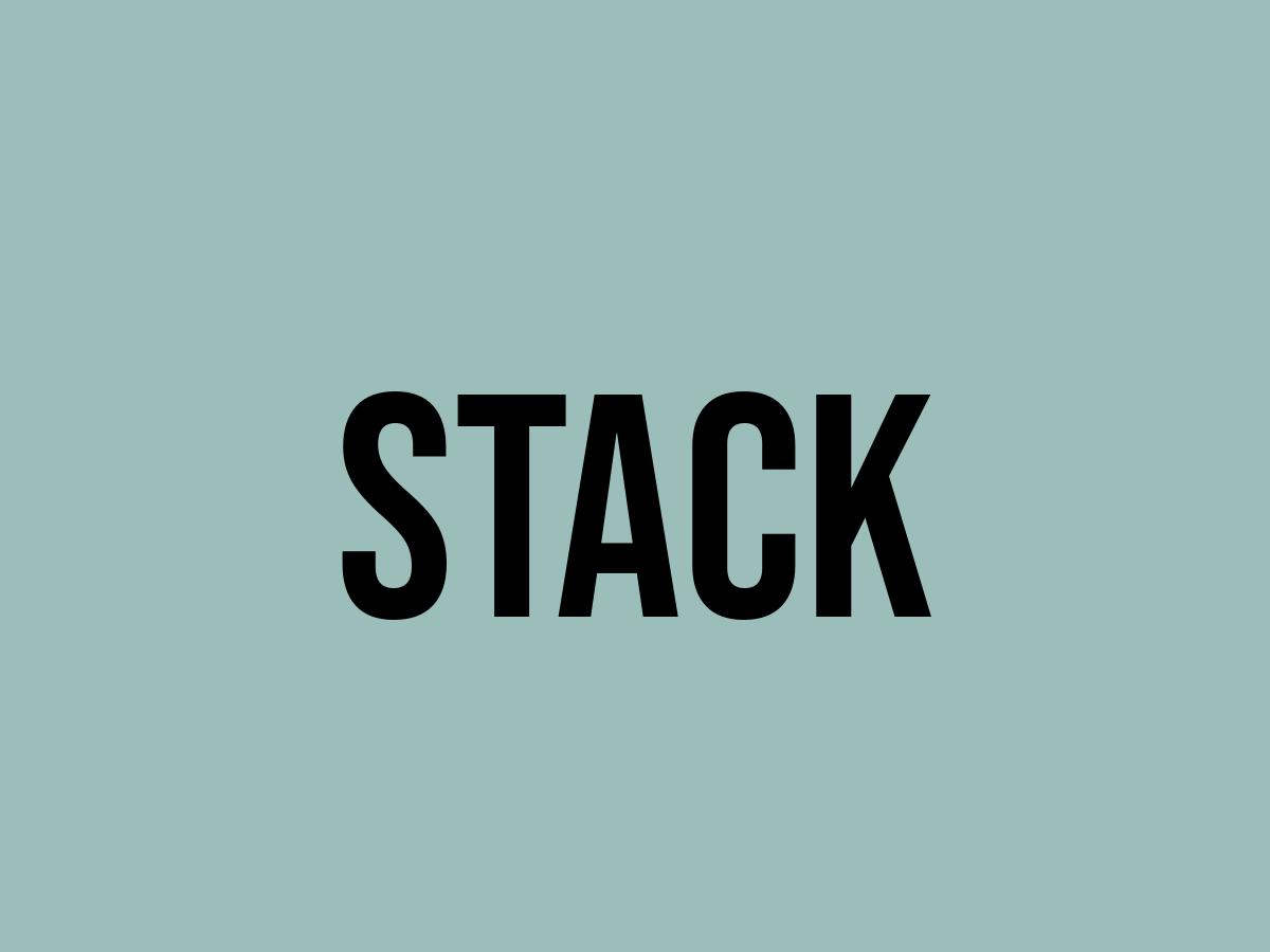 What Does Stack Mean? Meaning, Uses and More FluentSlang