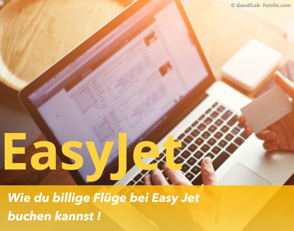 Billig buchen bei EasyJet Buchungsanleitung » flughai.de