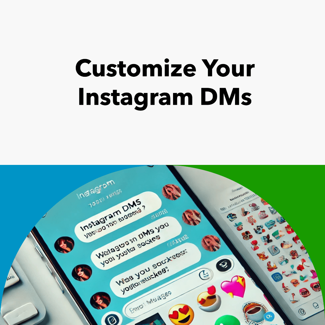 StepbyStep Guide to Adding Custom Stickers in Instagram DM