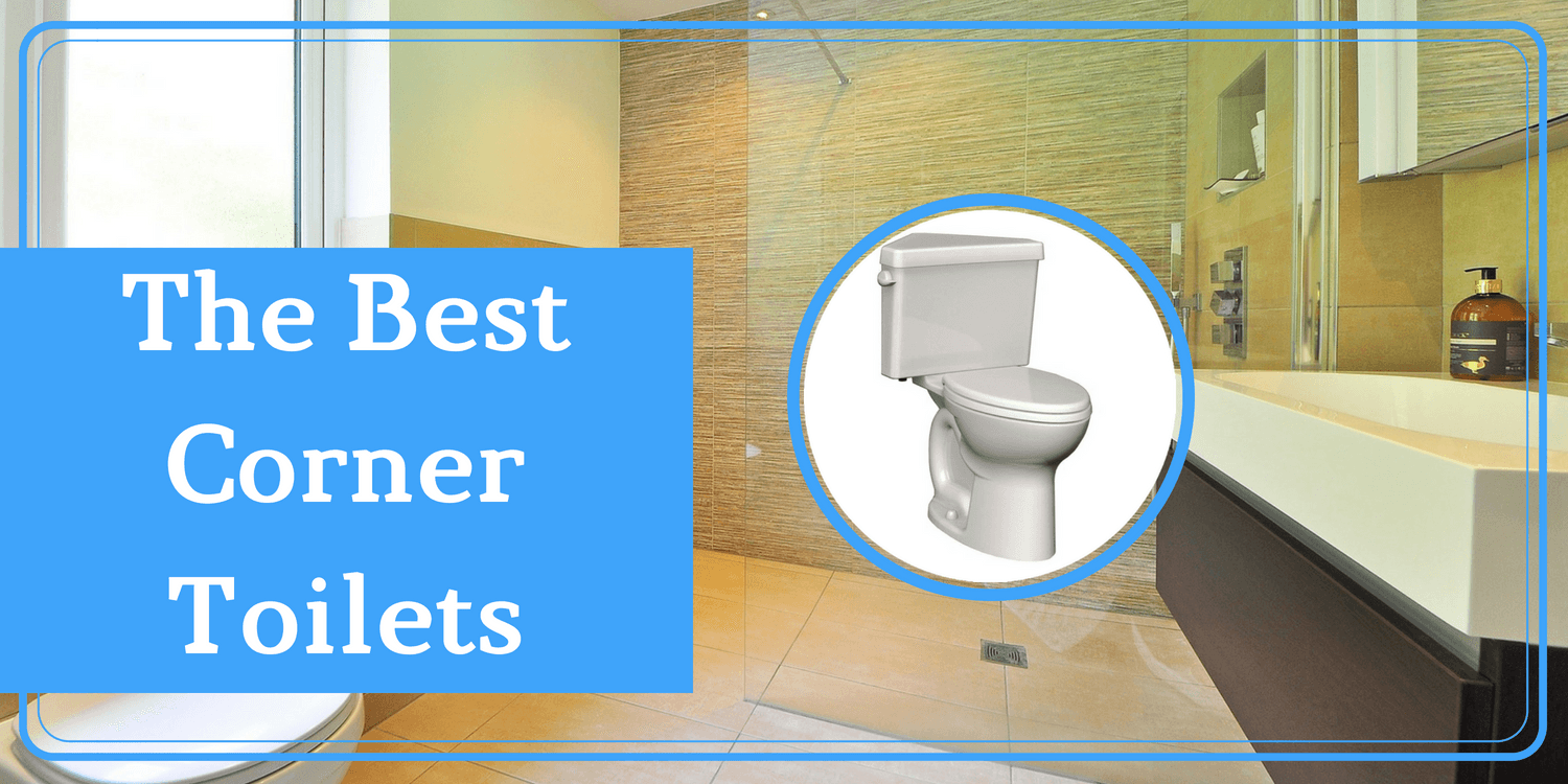 2 Best Corner Toilets 2020 Space Saving For Small Bathrooms