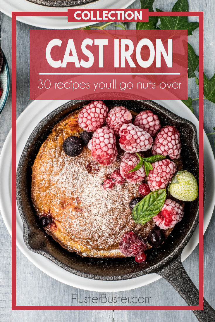 30 Cast Iron Recipes You'll Go Nuts Over Fluster Buster
