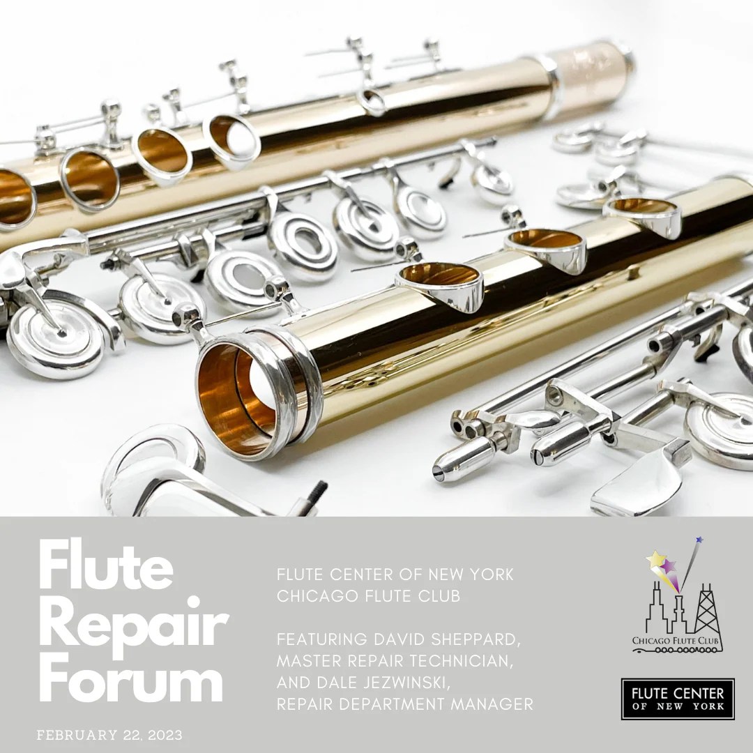 Flute Center Repair Forum with the Chicago Flute Club February 22