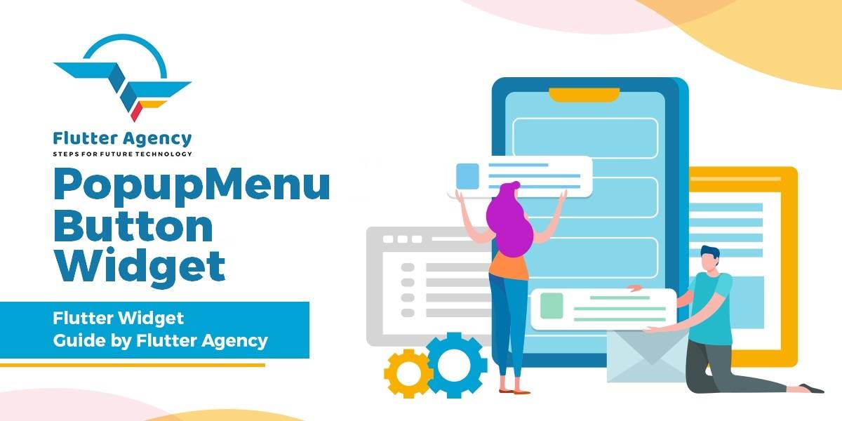 PopupMenuButton Widget Flutter Widget Guide Flutter Agency