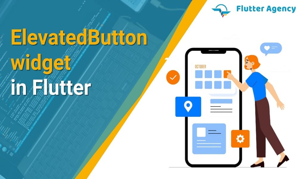 How to work with ElevatedButton in Flutter Flutter agency