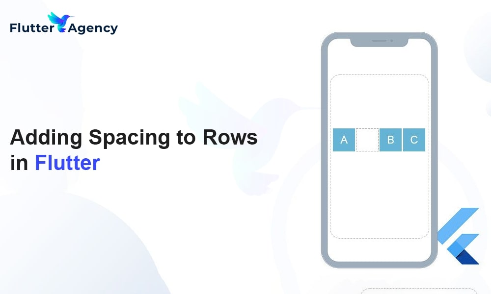 How to Add Space Between Rows in Flutter