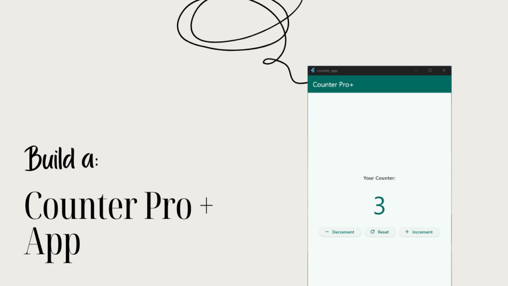 Build a Counter Pro Plus App with Flutter