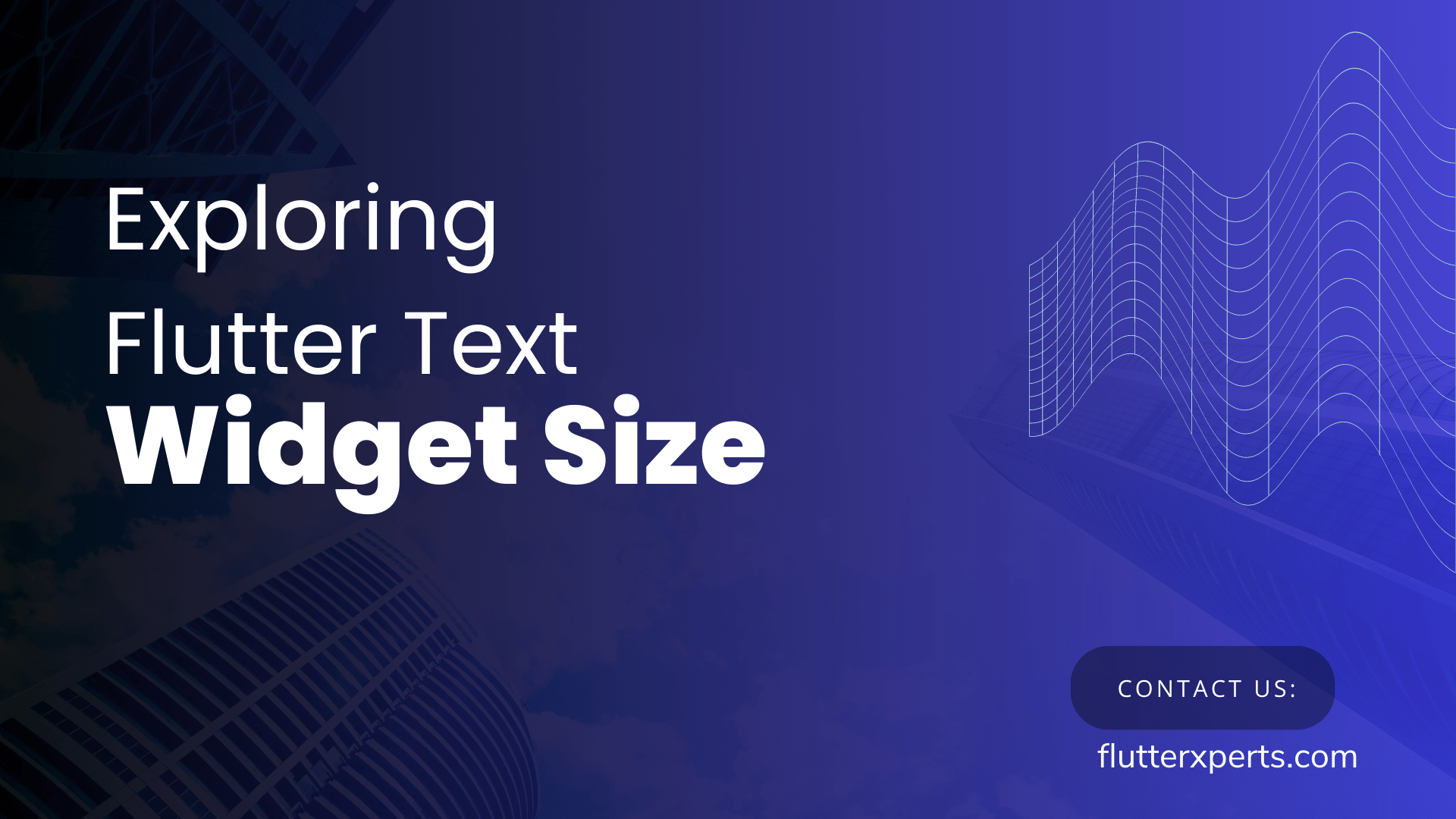 Exploring Flutter Text Widget A Guide to Getting the Size Flutter Xperts