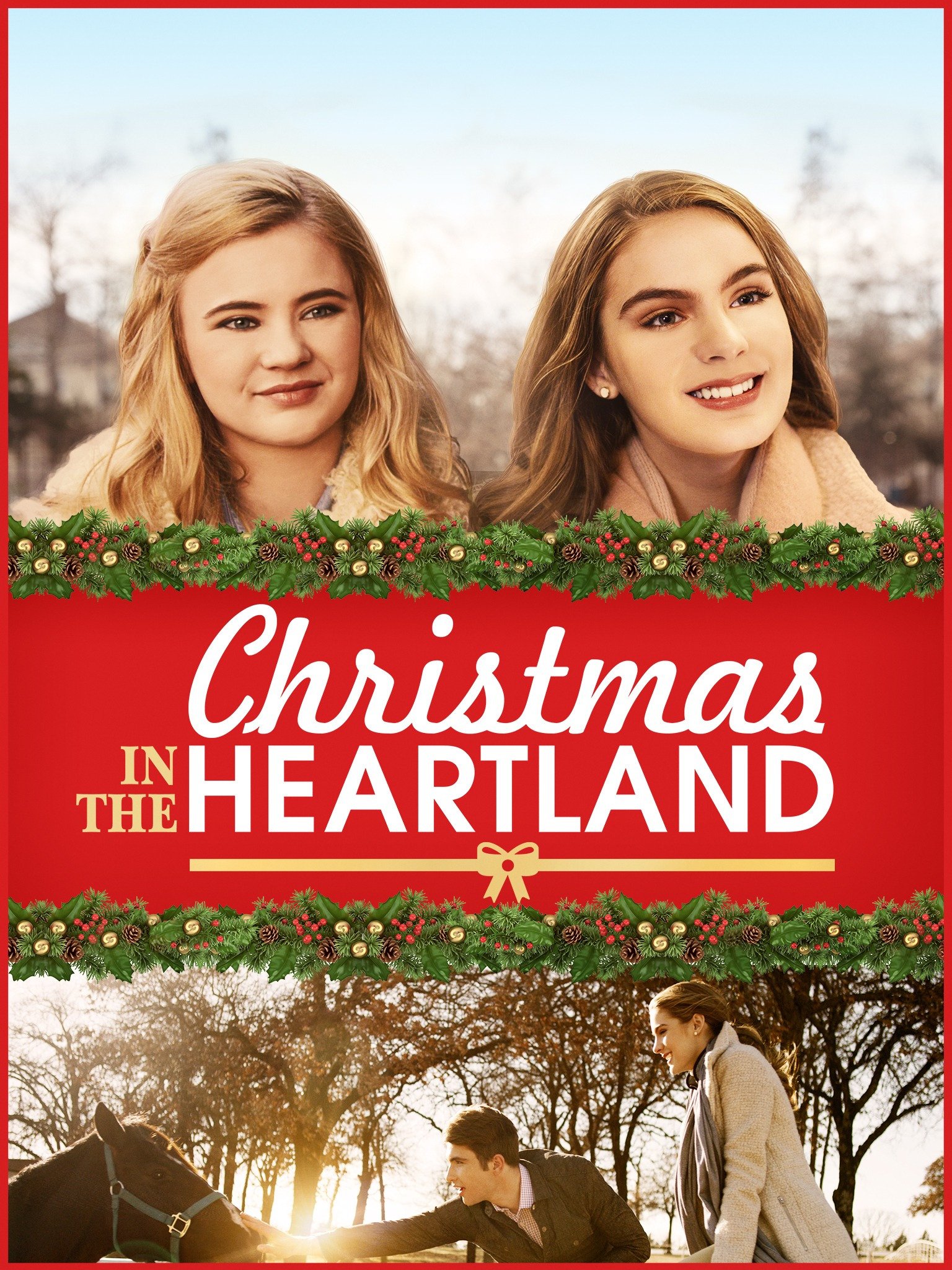 Christmas in the Heartland (2017) Rotten Tomatoes