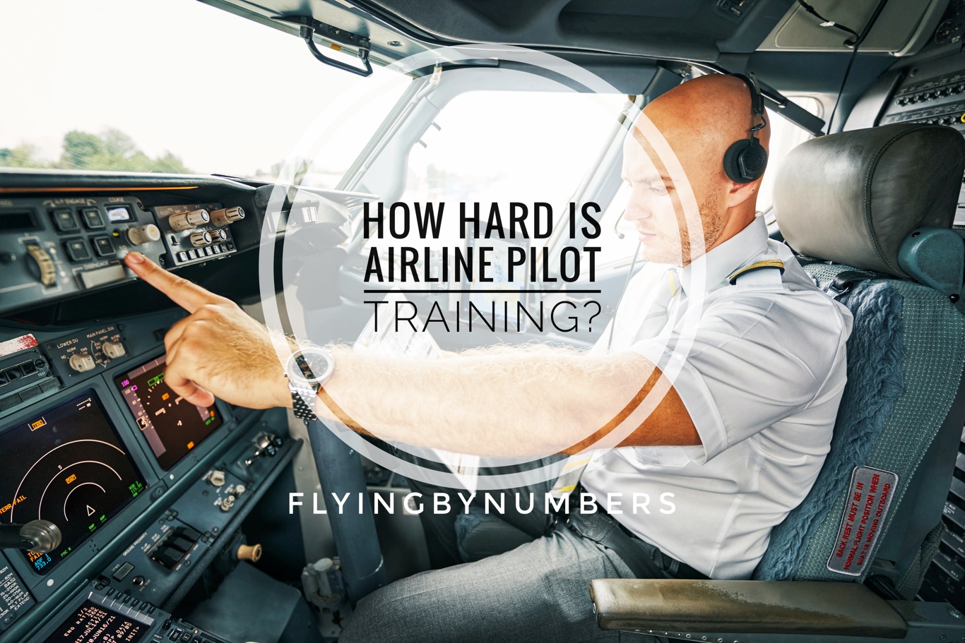 How hard is airline pilot training?