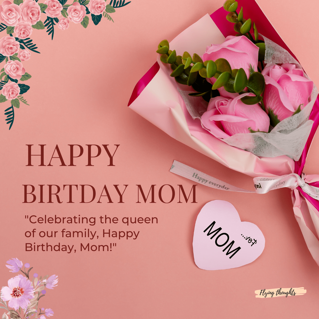 Birthday Captions for Mother Celebrate Her Special Day