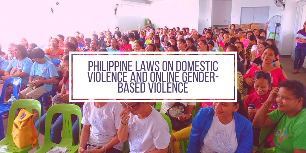 This Day in Herstory Philippine Laws on Domestic Violence and Online Genderbased Violence