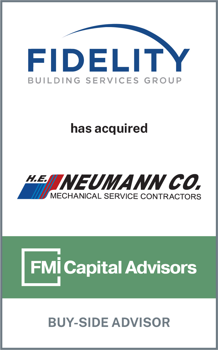 FMI Advises Fidelity Building Services Group in Acquisition of H.E