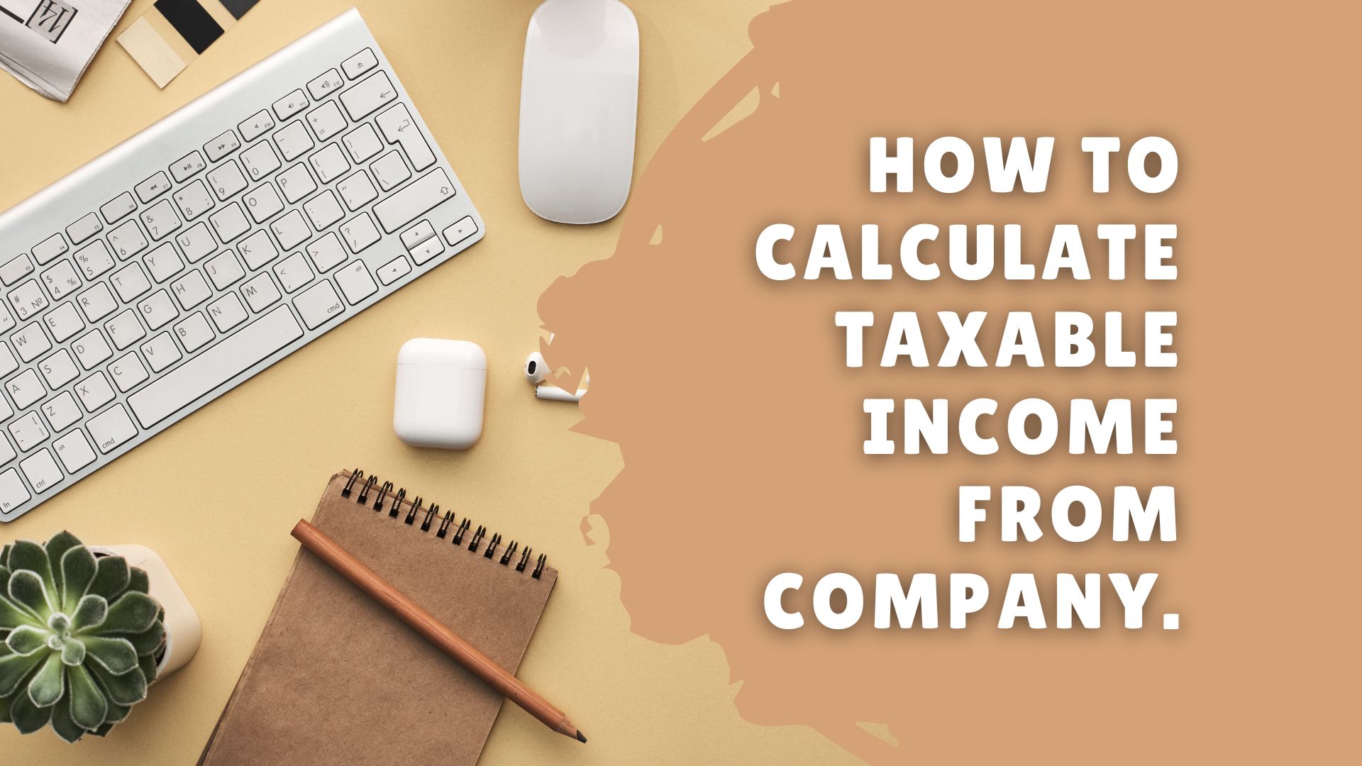 How To Calculate Taxable from Company. FM SKILL SHARING