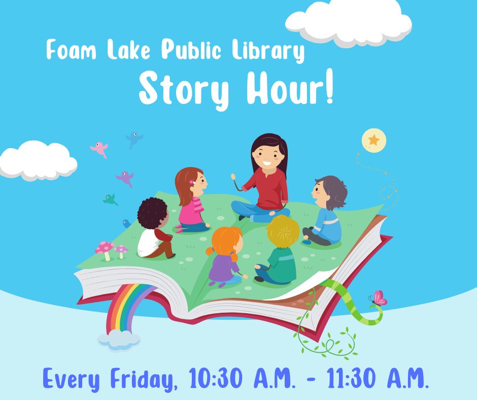 Foam Lake Library Story Time Town of Foam Lake