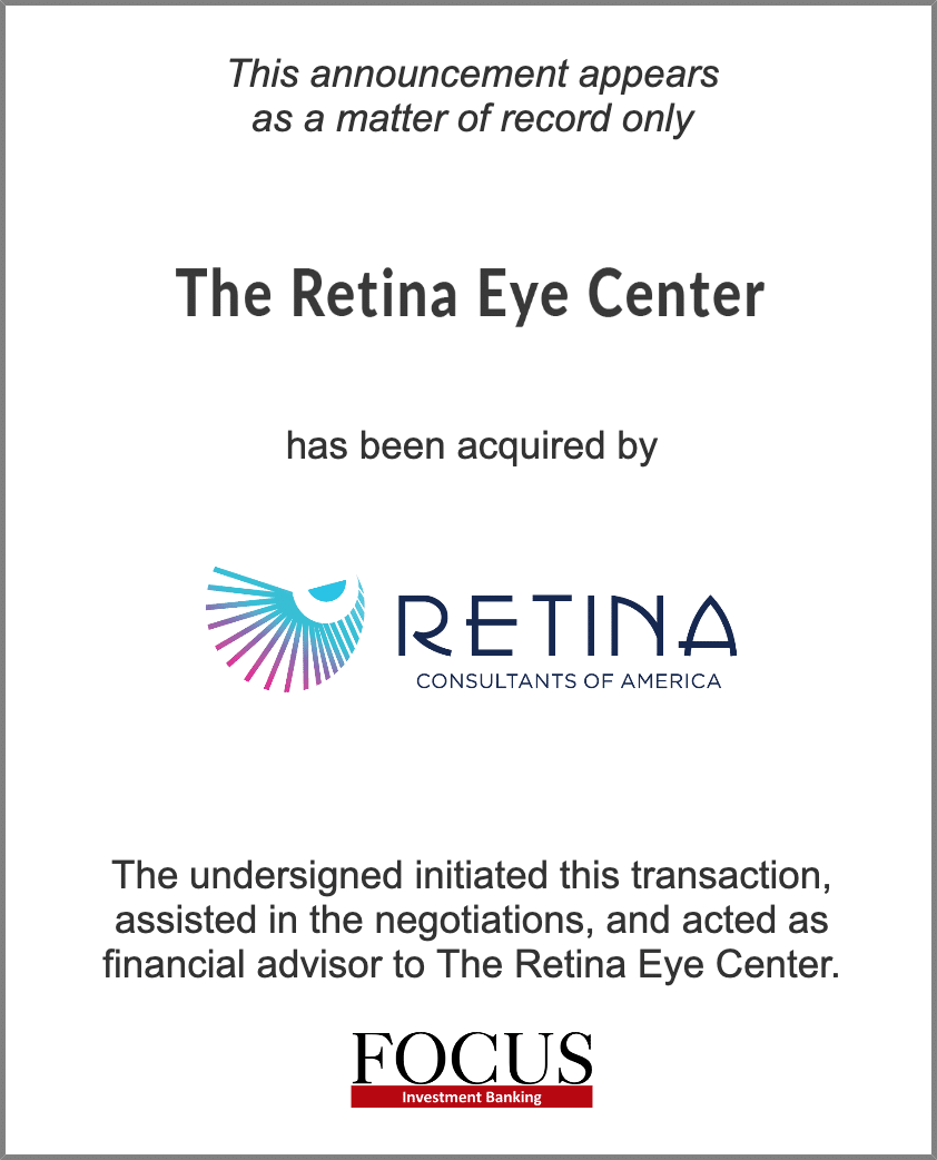 The Retina Eye Center has been acquired by Retina Consultants of