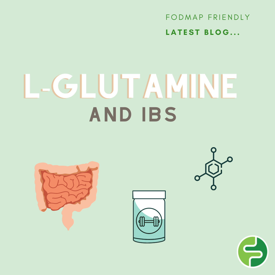 Lglutamine and IBS FODMAP Friendly