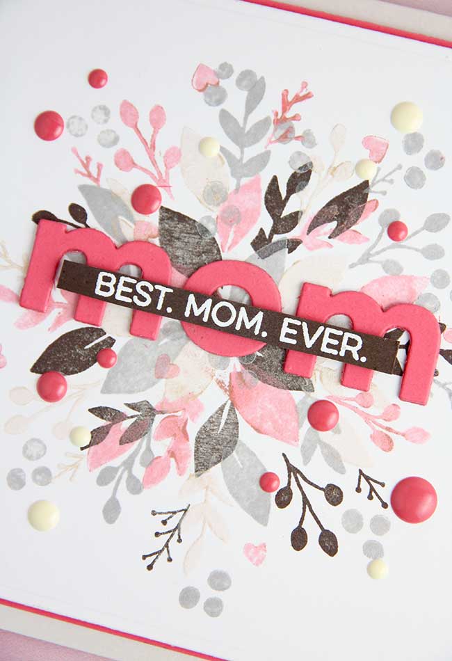 How To Create A Best Mom Ever Card + video The Foiled Fox