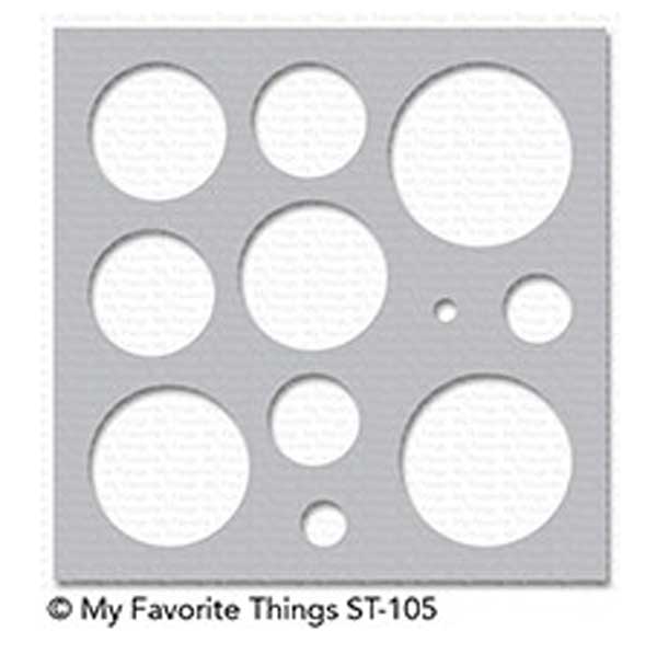 My Favorite Things Basic Shapes Stencil Circles The Foiled Fox