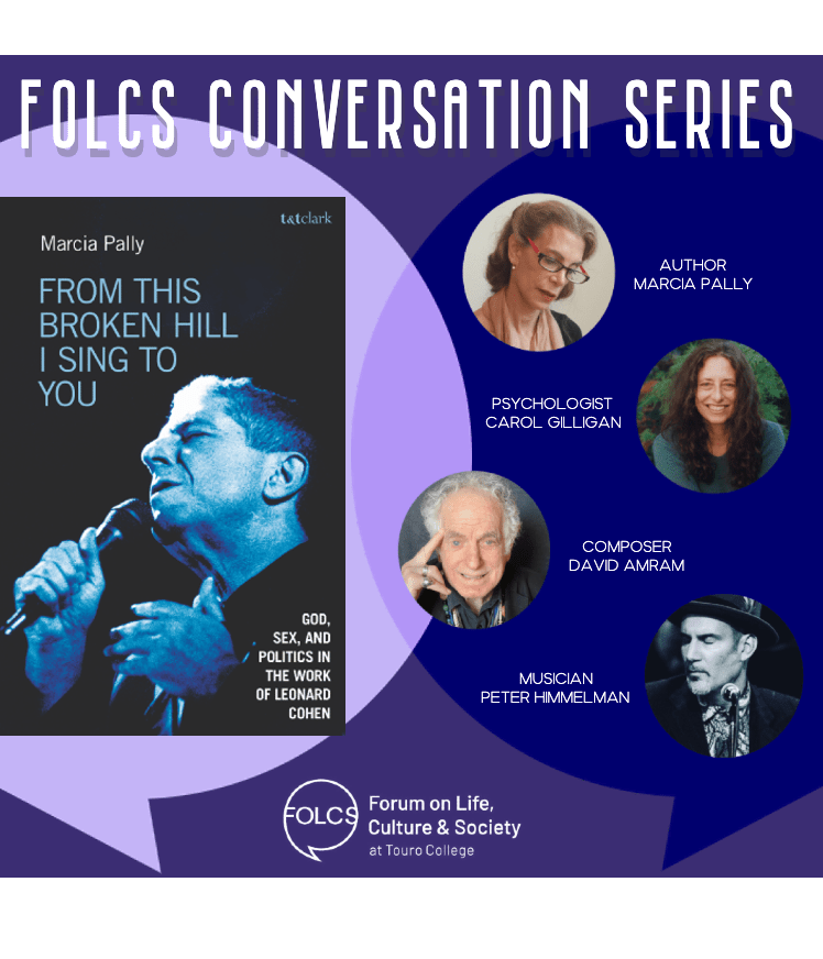 A Conversation on Leonard Cohen From This Broken Hill I Sing to You