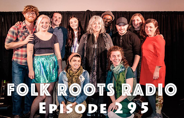 Folk Roots Radio Episode 295 Folk Music Ontario 2016 Developing Artist Program Folk Roots Radio
