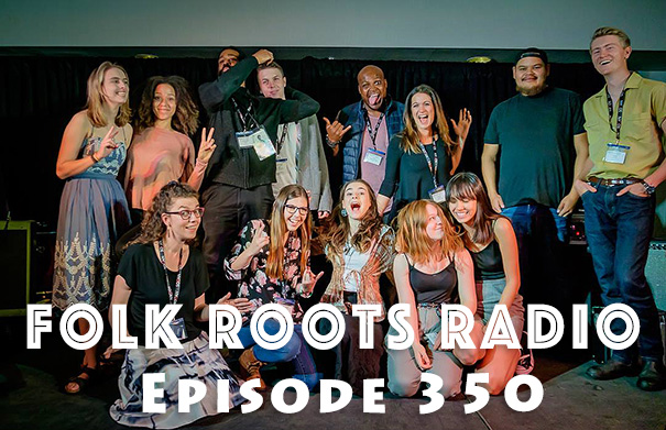 Folk Roots Radio Episode 350 Folk Music Ontario 2017 Developing Artist Program Folk Roots Radio