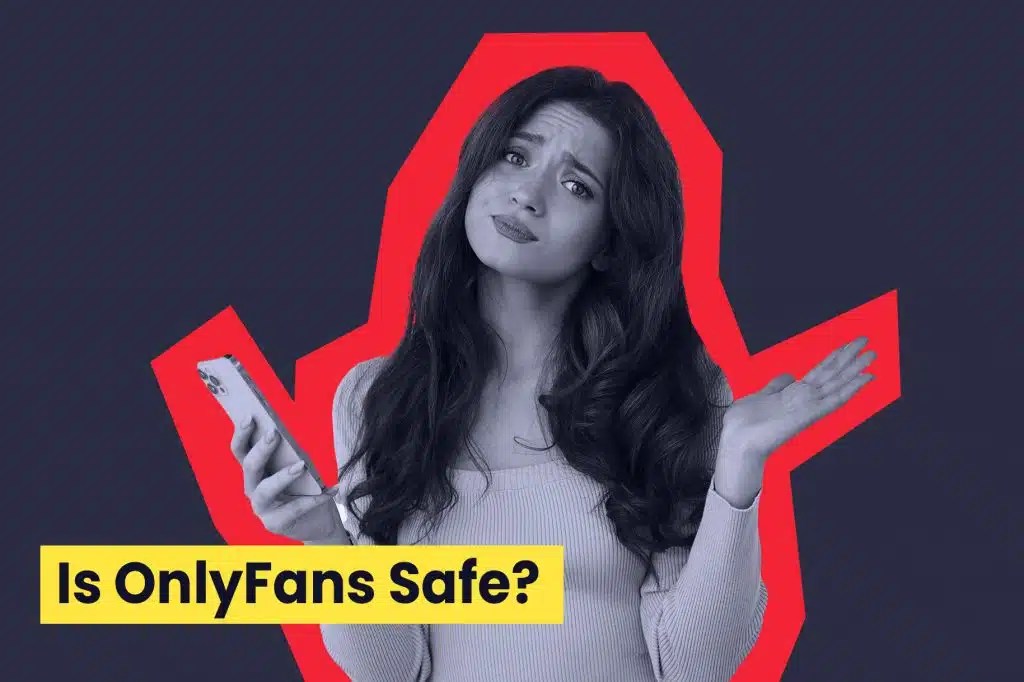 How To Stay Safe On OnlyFans Follower