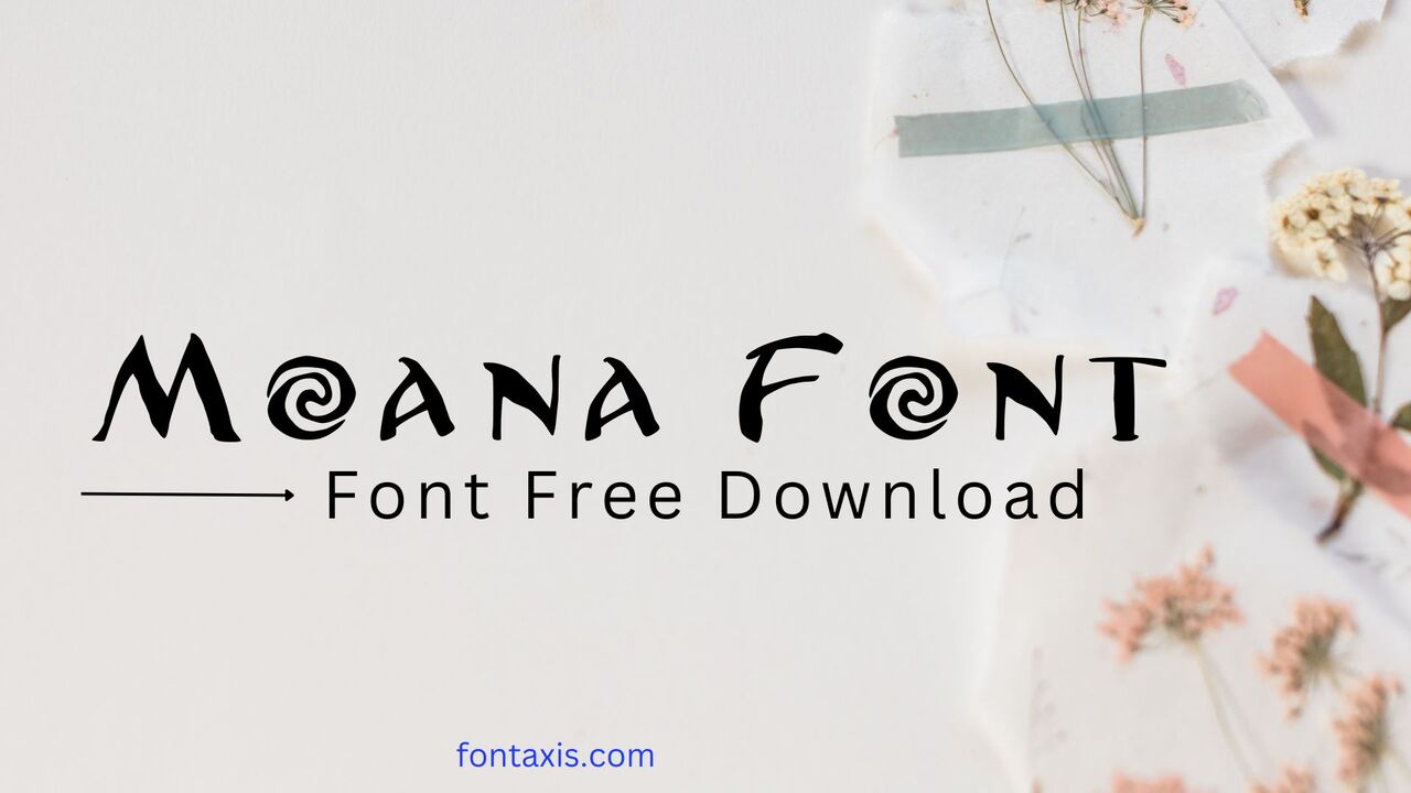 Moana Font