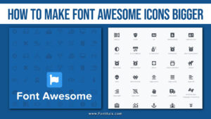 How To Make Font Awesome Icons Bigger