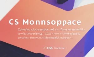CSS Monospace Fonts That Make Coding Easier