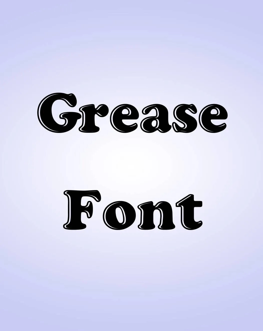 Grease Font Free Download