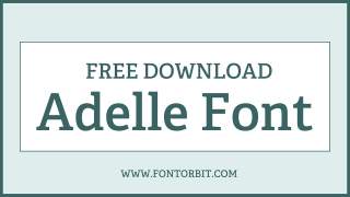 Unlock Creative Potential With Adelle Font Today