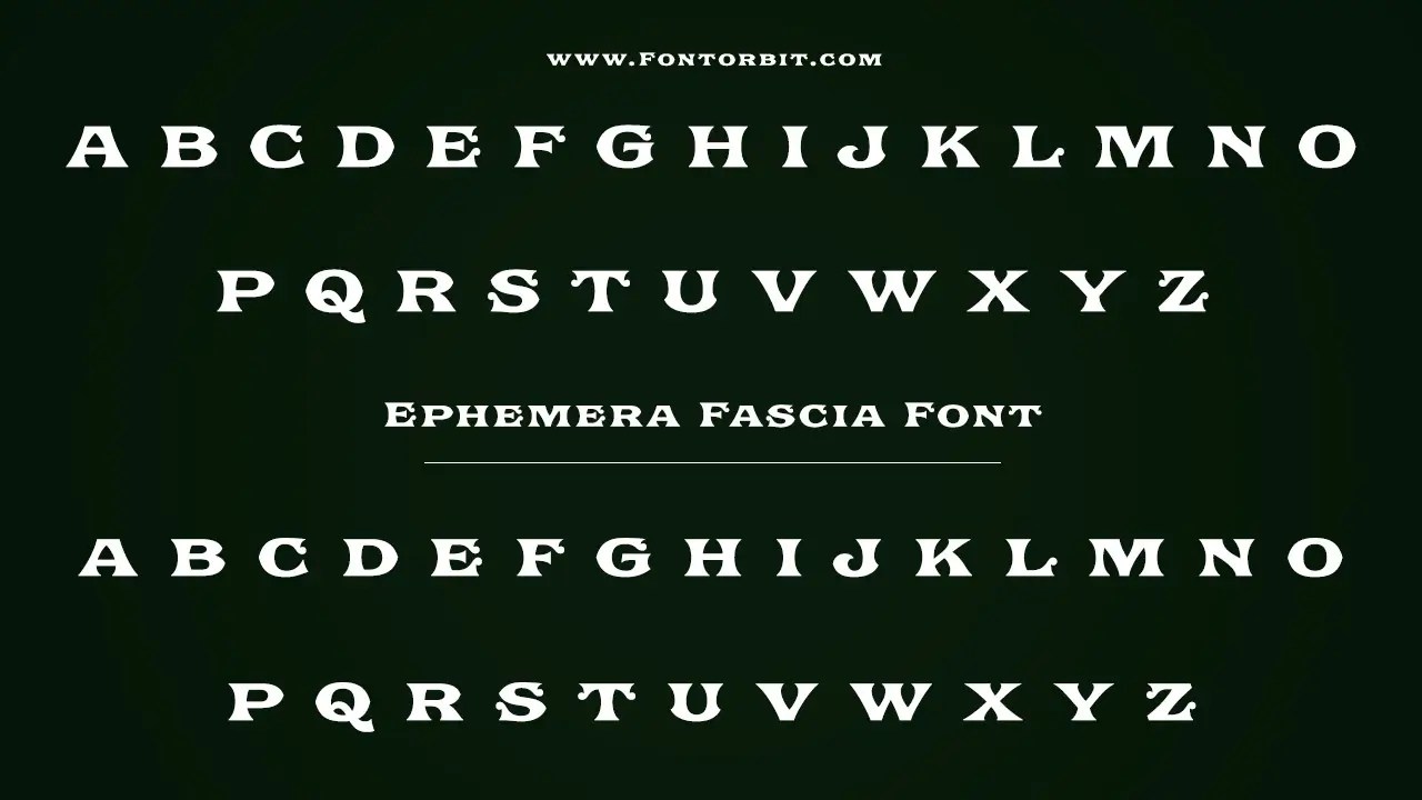 Ephemera Fascia Font Family