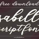 Isabella Script Font: The Perfect Choice for Elegant Invitations