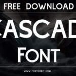 Cascade Font Free Download