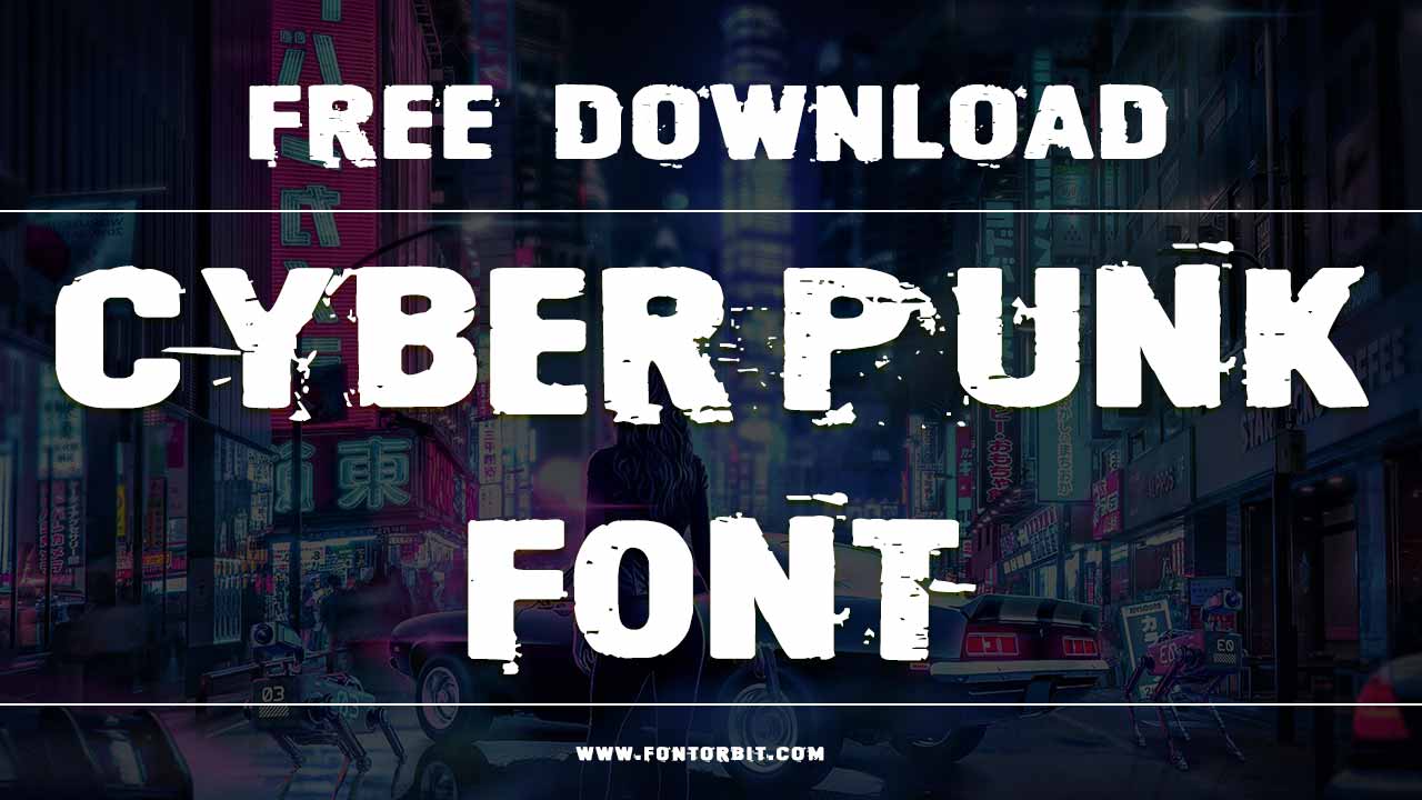 Cyberpunk Font