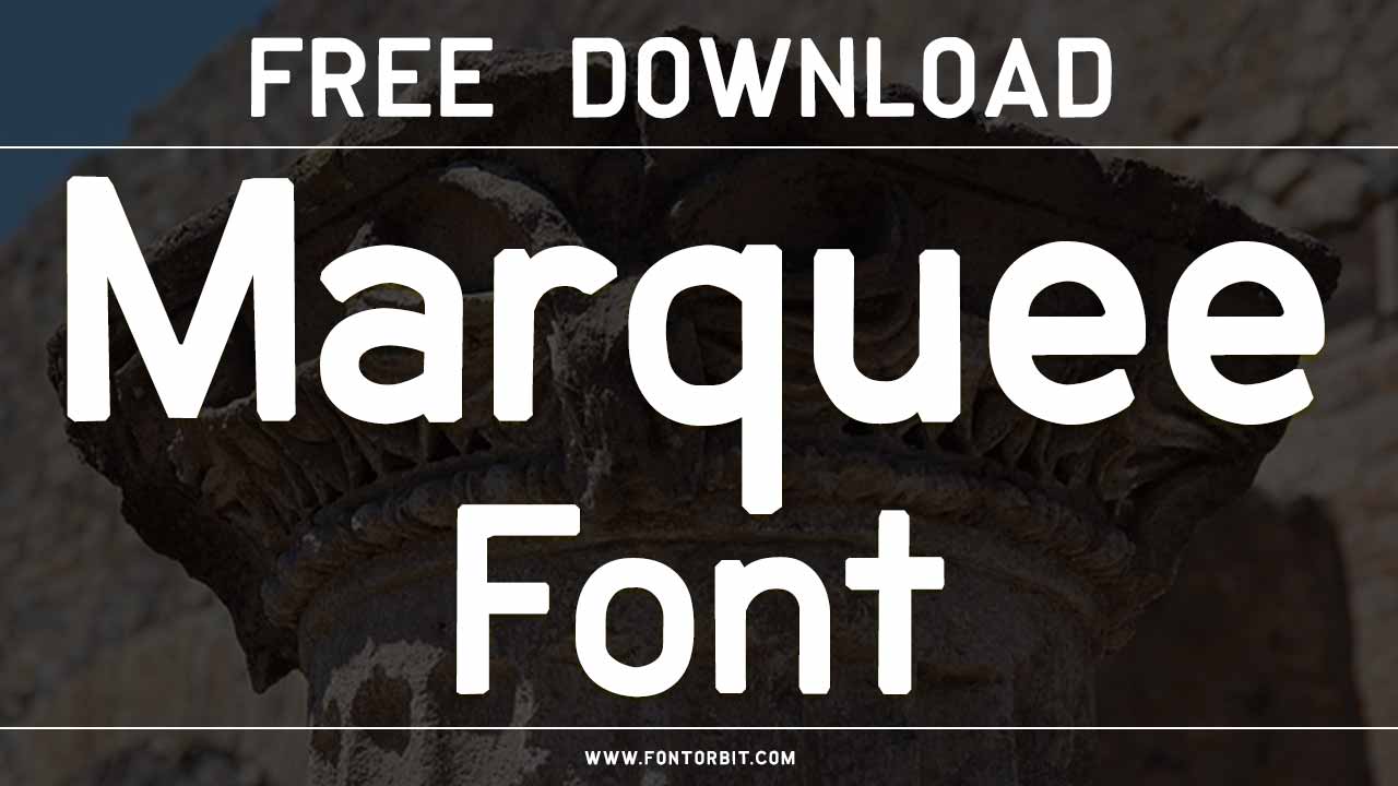 Marquee Font