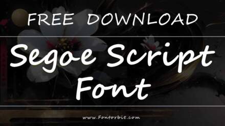 Segoe Script Font: History, Design, And Best Uses