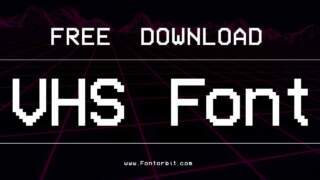 VHS Font: Bringing Retro Vibes To Modern Designs