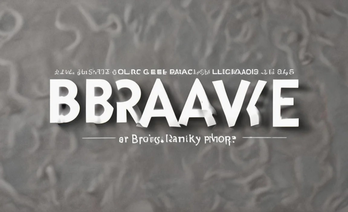 The Brave Font Found in Use