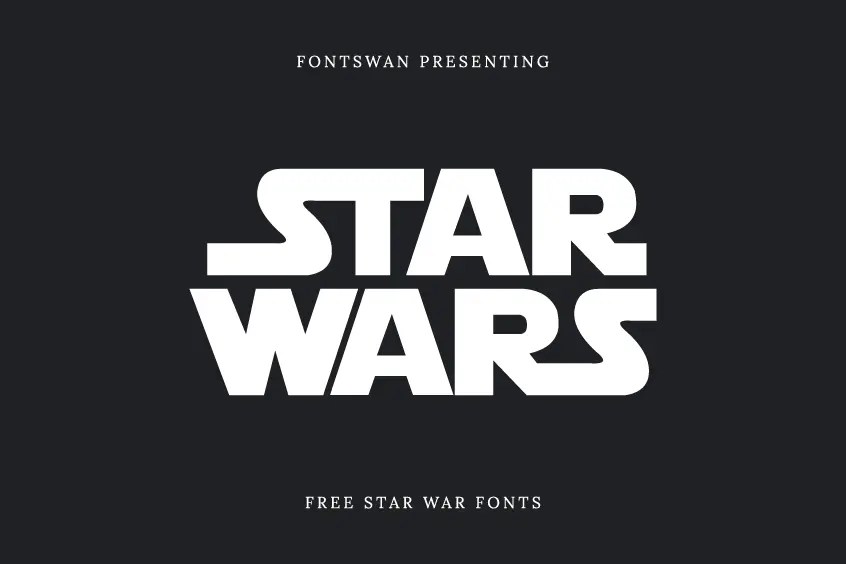 Star Wars Fonts in Logo, Movie, & More FREE Download