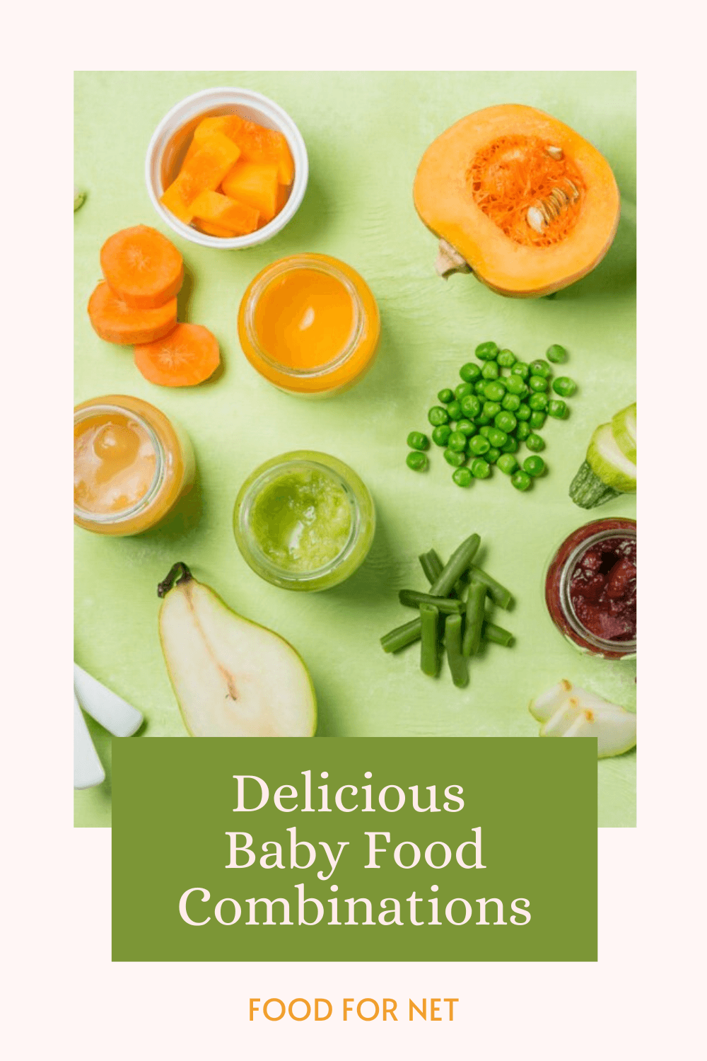 Baby Food Combinations That Are Delicious And Nutrient Packed Food