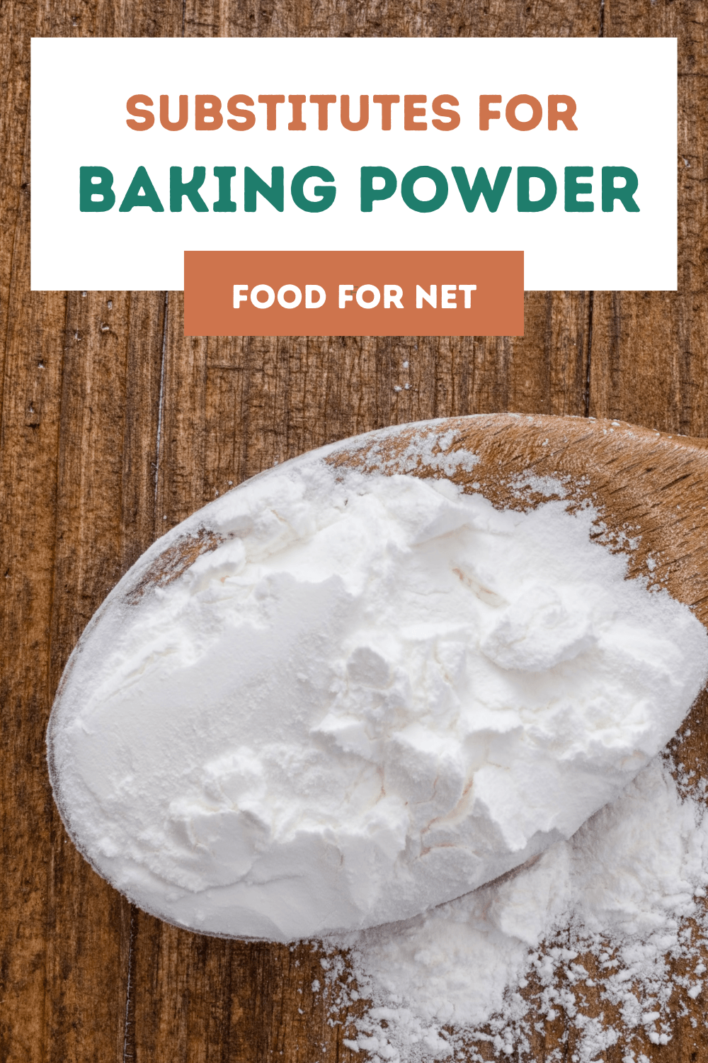 Substitutes For Baking Powder Food For Net
