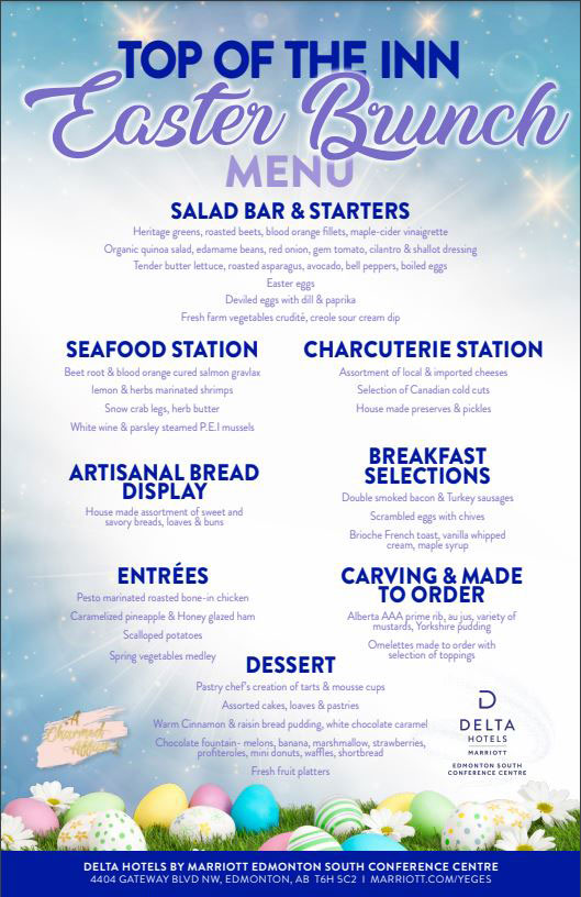 Easter Edmonton 2023 AB Brunch, Restaurants, Things to Do