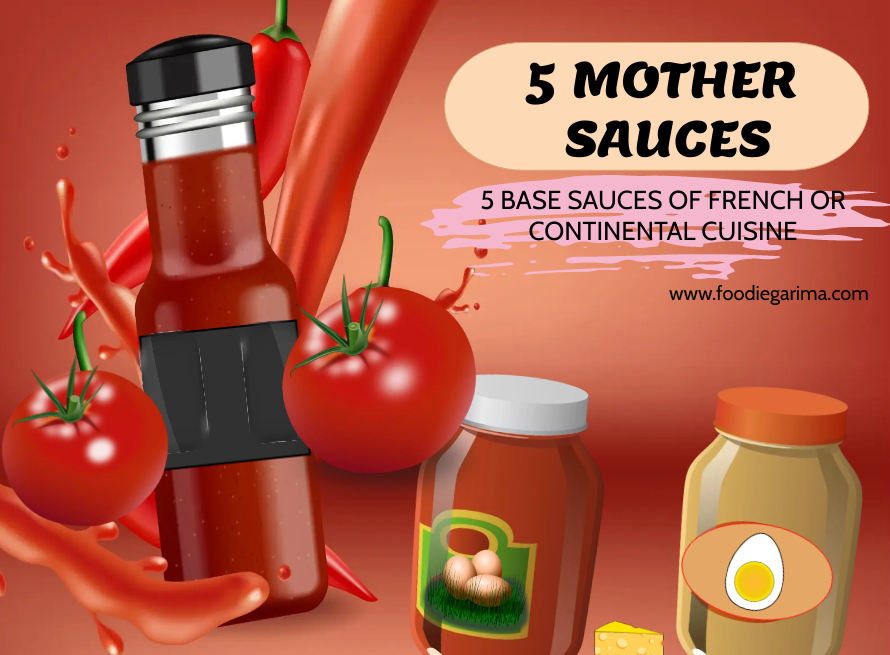 FIVE MOTHER SAUCES French Cuisine FOODIE GARIMA