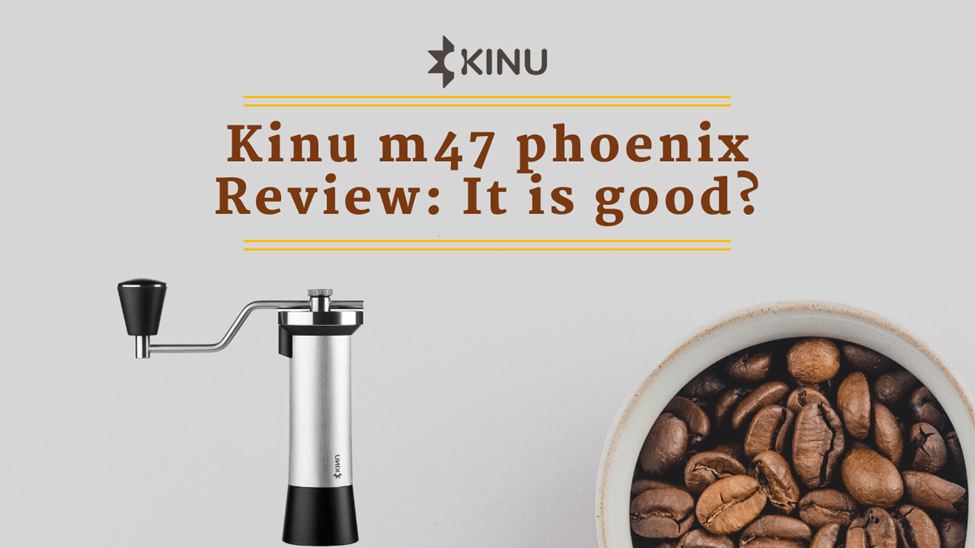 Kinu m47 Phoenix Review 2022 Is It Good? Foodsalternative