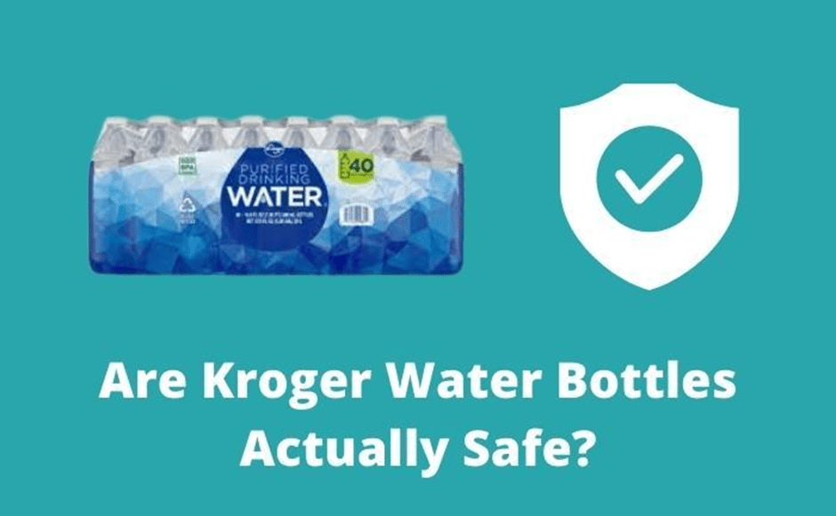 Do Kroger Water Bottles Contain BPA or BPAFree? Is It Safe
