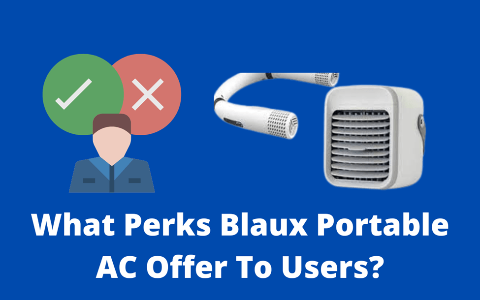 Blaux Portable AC Review Does It Worth Your Money? Foodsalternative