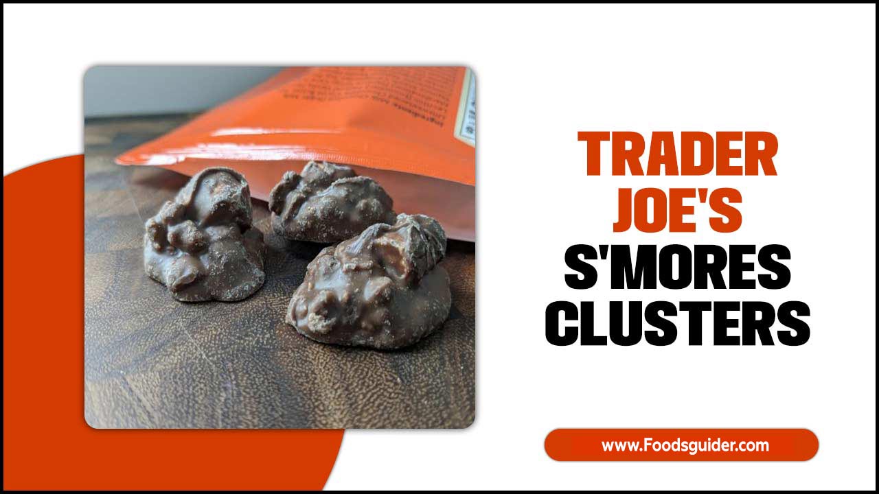 Trader Joe's S'mores Clusters