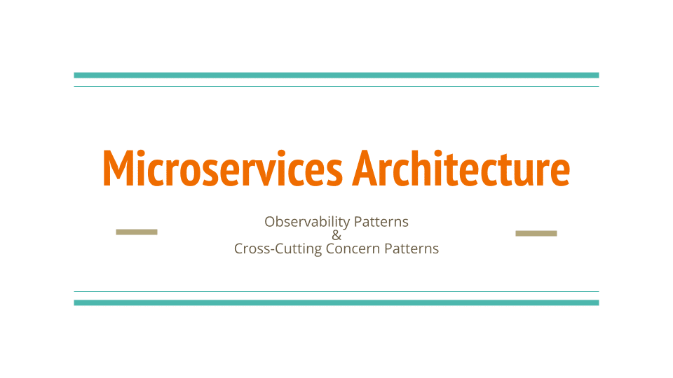 Patterns For The Design Of Microservices Part 3